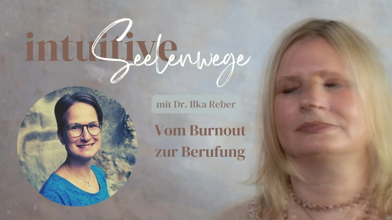 Dr. Ilka Reber Intuitive Seelenwege mit Annie Lauer