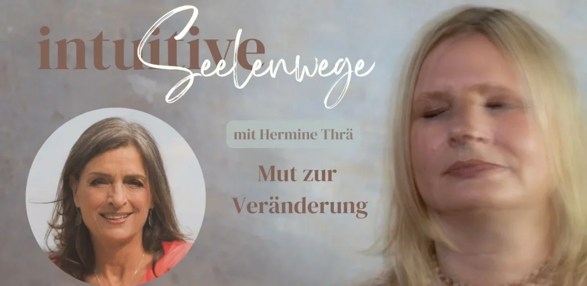 Hermine Thrä: Seelenwege Intuitive