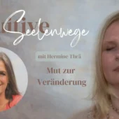 Hermine Thrä: Seelenwege Intuitive