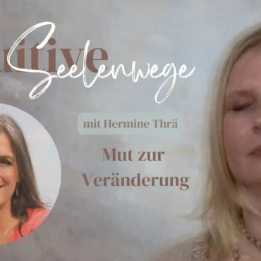 Hermine Thrä: Seelenwege Intuitive