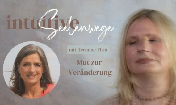 Hermine Thrä: Seelenwege Intuitive