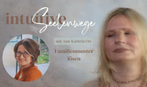 Ann-Kathrin Ott: Seelenwege intuitive