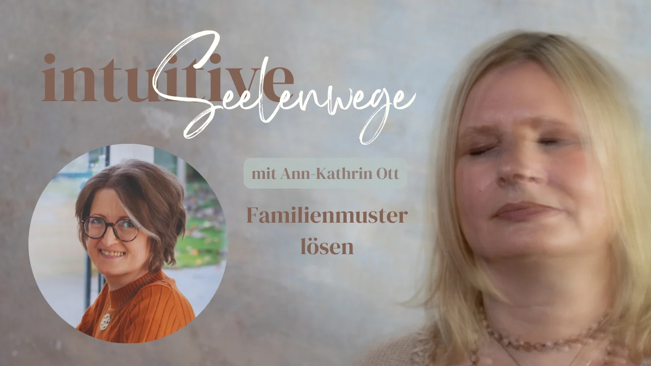 Ann-Kathrin Ott: Seelenwege intuitive
