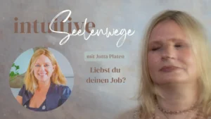 Jutta Platen: Seelenweg Intuitive